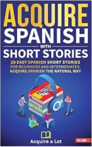 Acquire Spanish with Short Stories cover