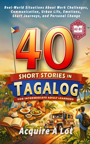 40 Short Stories in Tagalog for Intermediate Adult Learners cover